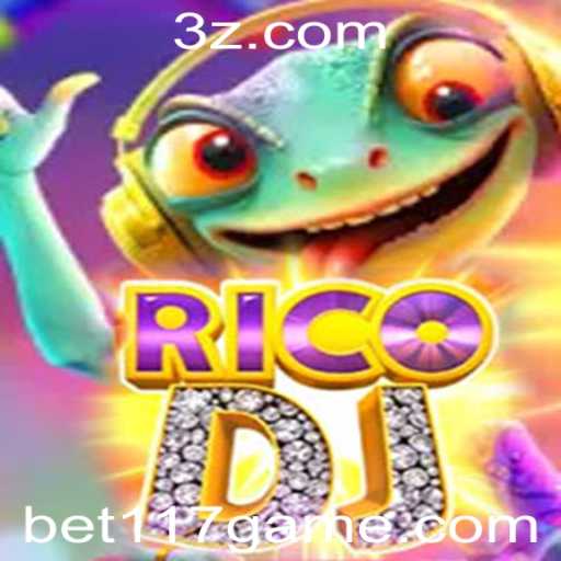 Descubra o Fascinante Mundo de RicoDJ: A Nova Aposta no Cenário dos Jogos com Bet117